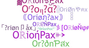 ニックネーム - OrionPax