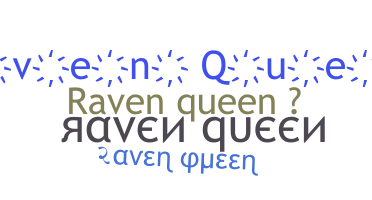 ニックネーム - RavenQueen
