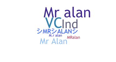 ニックネーム - MrAlan