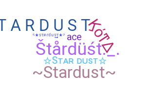 ニックネーム - stardust