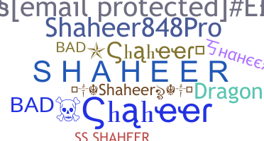 ニックネーム - Shaheer