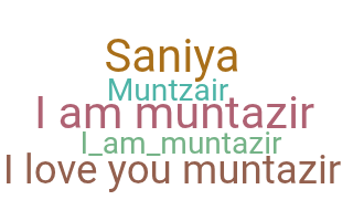 ニックネーム - Muntazir