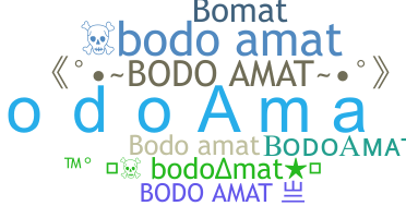 ニックネーム - BodoAmat