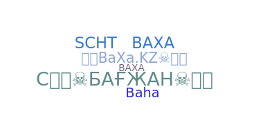ニックネーム - BaXa