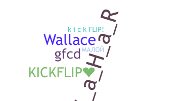 ニックネーム - Kickflip