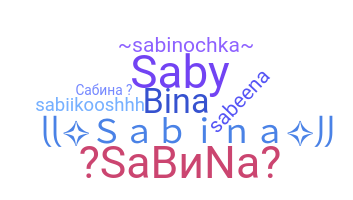ニックネーム - Sabina