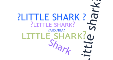 ニックネーム - LittleShark