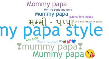 ニックネーム - MummyPapa