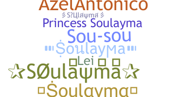 ニックネーム - Soulayma