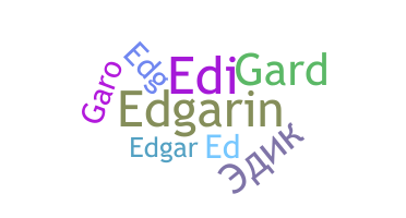 ニックネーム - edgard