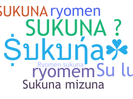 ニックネーム - Sukuna