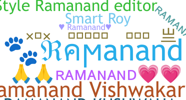 ニックネーム - Ramanand