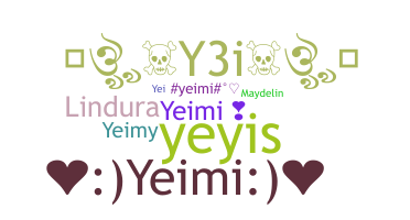 ニックネーム - Yeimi