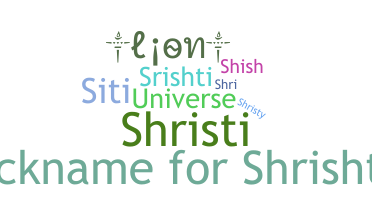 ニックネーム - Shrishti