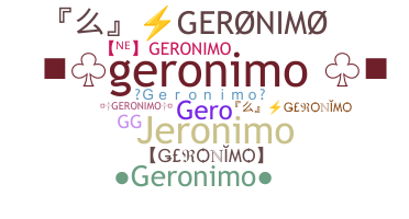 ニックネーム - Geronimo