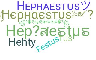 ニックネーム - Hephaestus