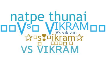 ニックネーム - Vsvikram