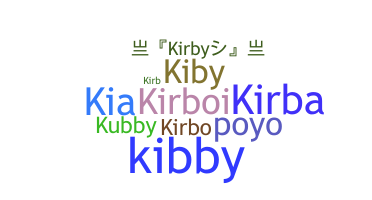 ニックネーム - Kirby