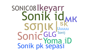ニックネーム - Sonik