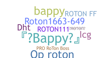 ニックネーム - Roton