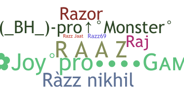 ニックネーム - Razz