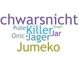ニックネーム - Jaeger