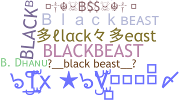 ニックネーム - Blackbeast