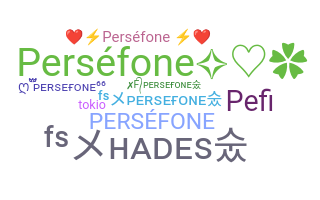 ニックネーム - Persefone