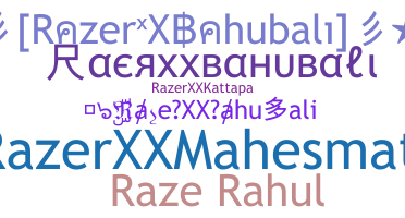 ニックネーム - RazerXXBahubali