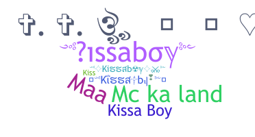 ニックネーム - Kissaboy