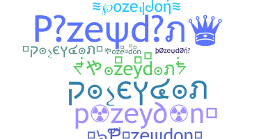 ニックネーム - pozeydon
