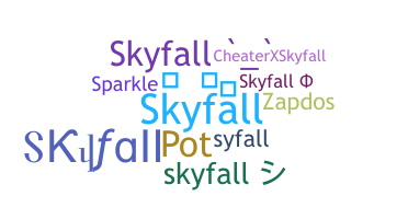 ニックネーム - Skyfall