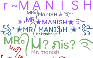 ニックネーム - MrManish