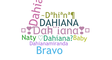 ニックネーム - Dahiana