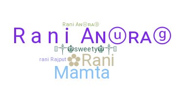 ニックネーム - Rani