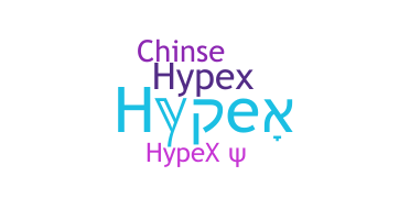 ニックネーム - hypex