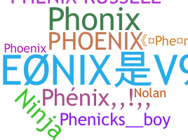 ニックネーム - Phenix