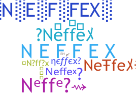 ニックネーム - Neffex