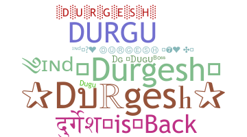ニックネーム - Durgesh