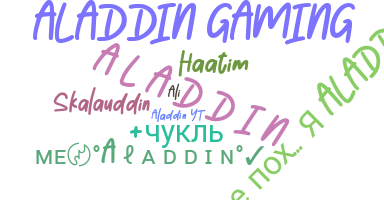 ニックネーム - Aladdin