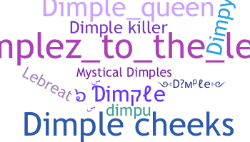 ニックネーム - Dimple