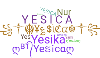 ニックネーム - Yesica