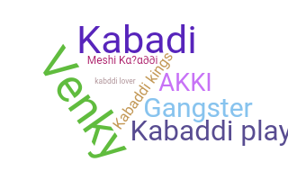 ニックネーム - Kabaddi