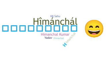 ニックネーム - Himanchal