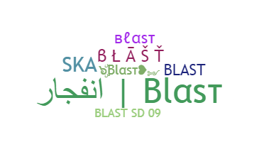ニックネーム - Blast