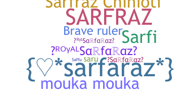 ニックネーム - Sarfaraz