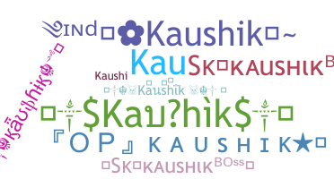 ニックネーム - Kaushik