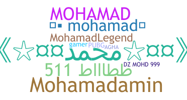 ニックネーム - Mohamad