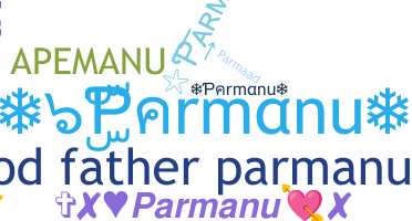 ニックネーム - Parmanu