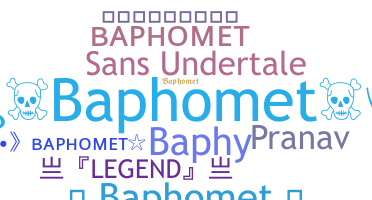 ニックネーム - Baphomet